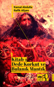 Kitab-ı Dede Korkut ve Bulanık Mantık