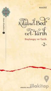 Kitabu'l-Bed' ve't-Tarih - 2