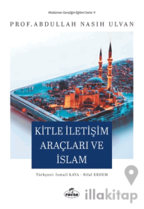 Kitle İletişim Araçları ve İslam