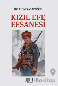 Kızıl Efe Efsanesi