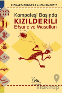 Kızılderili Efsane ve Masalları