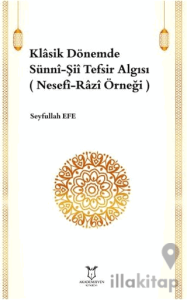 Klasik Dönemde Sünni-Şii Tefsir Algısı