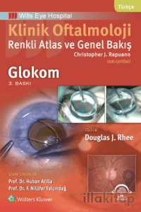 Klinik Oftalmoloji: Renkli Atlas ve Genel Bakış - Glokom