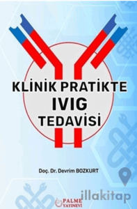 Klinik Pratikte IVIG Tedavisi