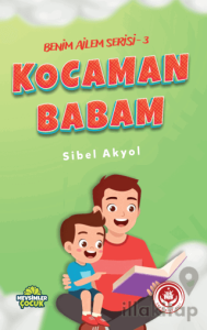 Kocaman Babam - Benim Ailem Serisi 3