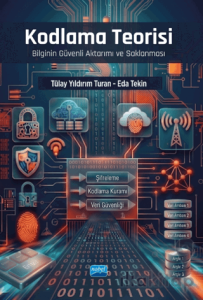 Kodlama Teorisi - Bilginin Güvenli Aktarımı ve Saklanması