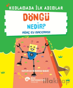 Kodlamada İlk Adımlar Döngü Nedir? Ağaç Ev Macerası!