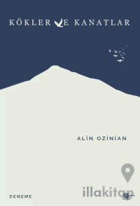 Kökler ve Kanatlar
