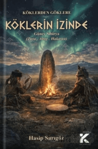 Köklerin İzinde