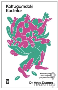 Koltuğumdaki Kadınlar