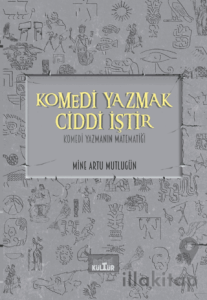 Komedi Yazmak Ciddi İştir - Komedi Yazmanın Matematiği