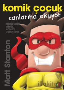 Komik Çocuk: Canlarına Okuyor