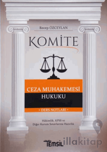 Komite Ceza Muhakemesi Hukuku Ders Notları