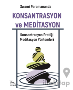 Konsantrasyon ve Meditasyon