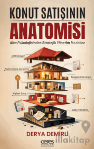 Konut Satışının Anatomisi