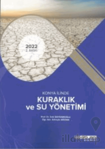 Konya İlinde Kuraklık ve Su Yönetimi