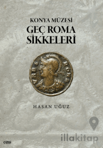 Konya Müzesi Geç Roma Sikkeleri