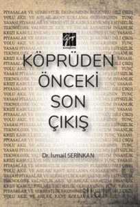 Köprüden Önceki Son Çıkış