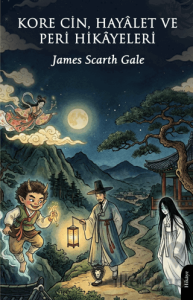 Kore Cin, Hayâlet ve Peri Hikâyeleri
