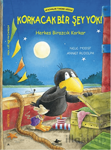 Korkacak Bir Şey Yok!