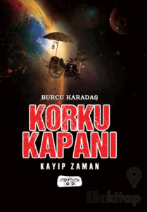 Korku Kapanı - Kayıp Zaman