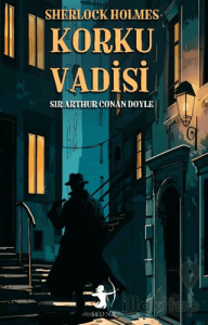 Korku Vadisi - Sherlock Holmes