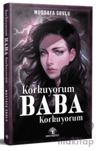 Korkuyorum Baba Korkuyorum