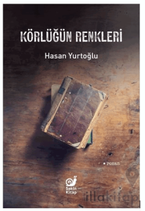 Körlüğün Renkleri