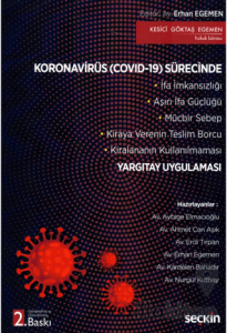 Koronavirüs (Covid–19) Sürecinde Yargıtay Uygulaması