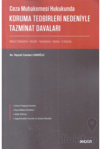 Koruma Tedbirleri Nedeniyle Tazminat Davaları