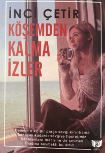 Köşemden Kalma İzler