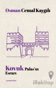 Kovuk Palas’ın Esrarı
