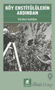 Köy Enstitülülerin Ardından