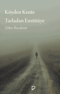 Köyden Kente Tarladan Enstitüye