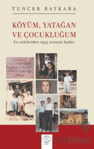 Köyüm, Yatağan ve Çocukluğum