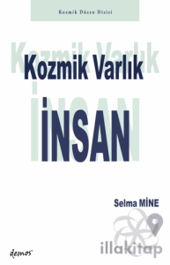 Kozmik Varlık İnsan