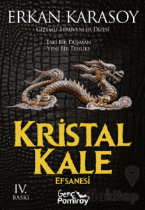 Kristal Kale Efsanesi