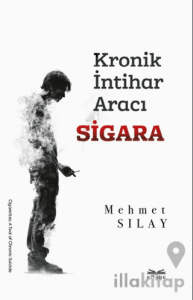 Kronik İntihar Aracı Sigara