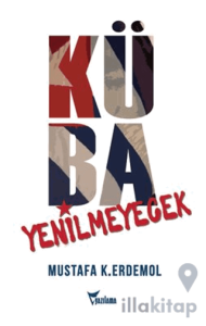 Küba Yenilmeyecek