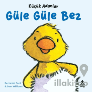 Küçük Adımlar - Güle Güle Bez