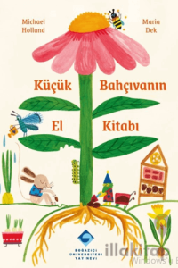 Küçük Bahçıvanın El Kitabı