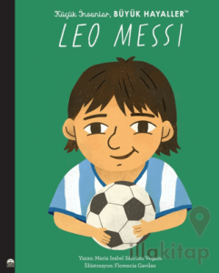 Küçük İnsanlar Büyük Hayaller - Leo Messi