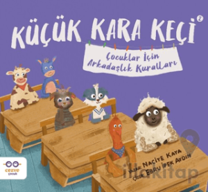 Küçük Kara Keçi 2 – Çocuklar İçin Arkadaşlık Kuralları