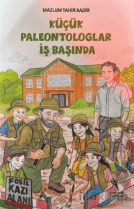 Küçük Paleontologlar İş Başında