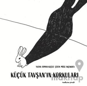 Küçük Tavşan'ın Korkuları