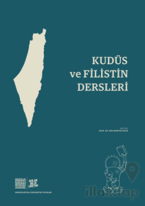 Kudüs ve Filistin Dersleri