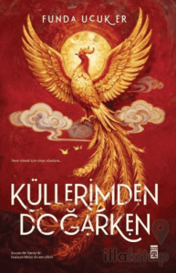 Küllerimden Doğarken