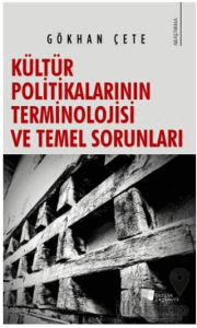 Kültür Politikalarının Terminolojisi ve Temel Sorunları