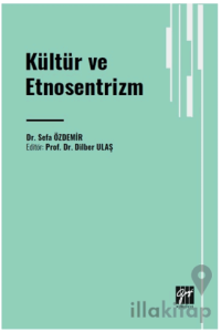 Kültür ve Etnosentrizm