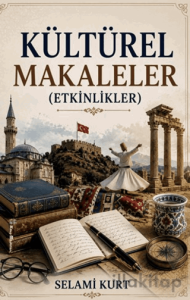 Kültürel Makaleler (Etkinlikler)